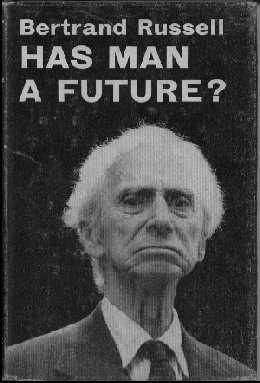 Bertrand Russell: Has Man a Future? の表紙画像